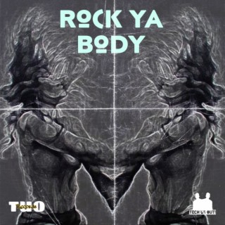 Rock Ya Body