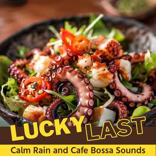 Calm Rain and Cafe Bossa Sounds