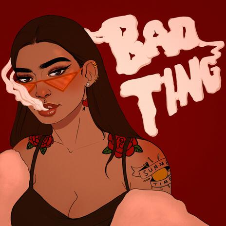 Bad Thing | Boomplay Music