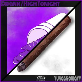 Drank (High Tonight) lyrics | Boomplay Music