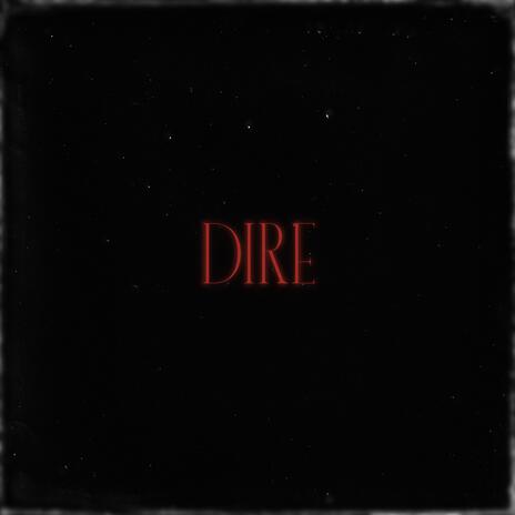 Dire(Freestyle) | Boomplay Music