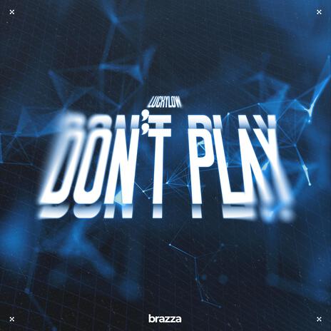 Don't Play (Extended) | Boomplay Music