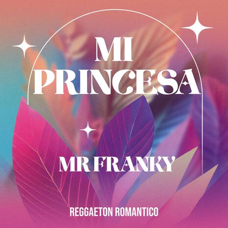 Mi Princesa | Boomplay Music