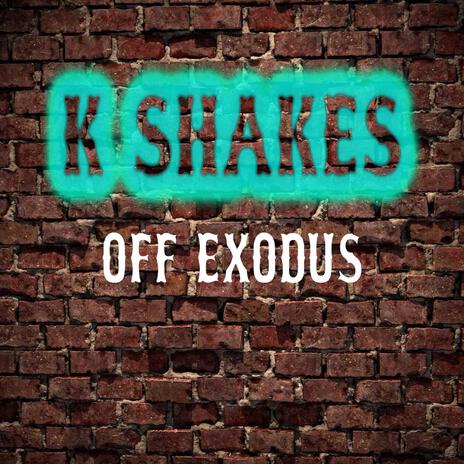 K Shakes (Single Version) | Boomplay Music