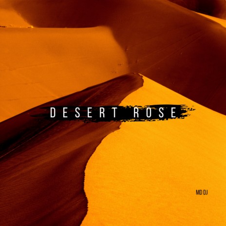 Desert Rose (Extended Mix) | Boomplay Music