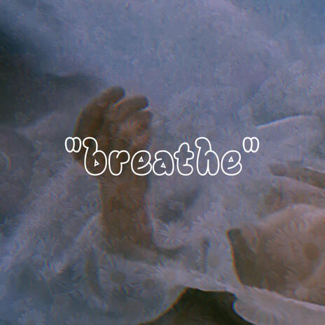 breathe | Boomplay Music