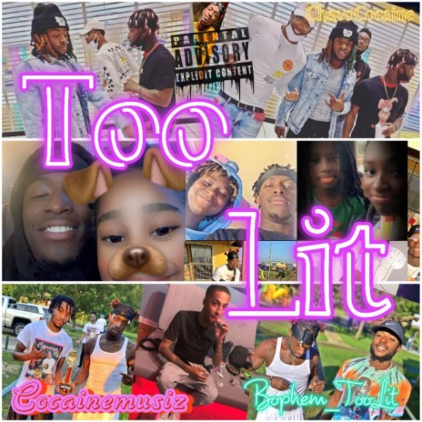 Too Lit | Boomplay Music