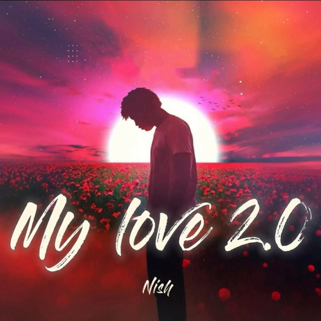 My Love 2.0 | Boomplay Music