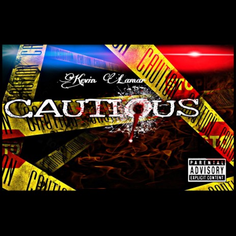 CAUTIOUS | Boomplay Music