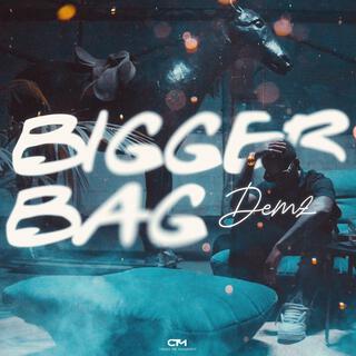 Bigger Bag