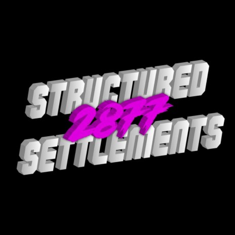 Structured Settlements 2877 | Boomplay Music