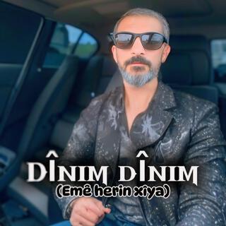 Dînım dînim