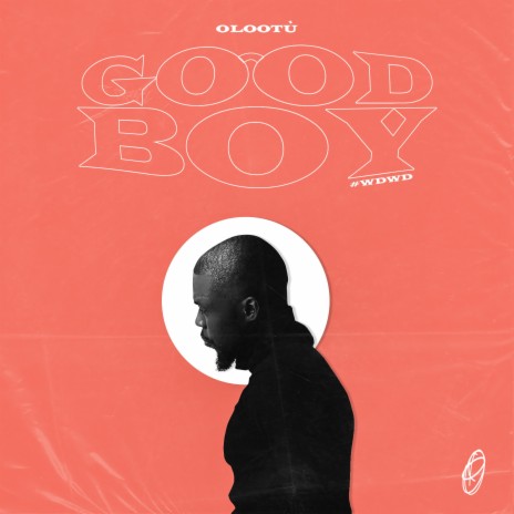 GOOD BOY (WDWD) | Boomplay Music