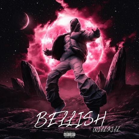 BELLISH | Boomplay Music