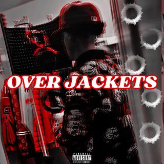 OVER JACKETS