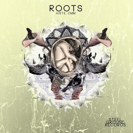 Roots ft. CMM