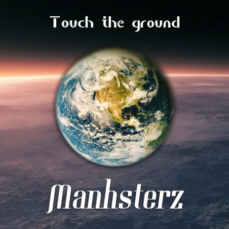 Touch the ground | Boomplay Music