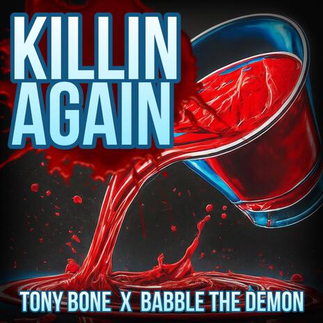 Killin Again ft. Babble The Demon | Boomplay Music