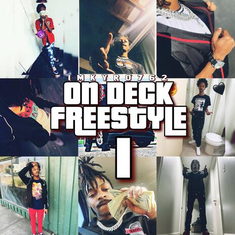 On Deck Freestyle 1 | Boomplay Music
