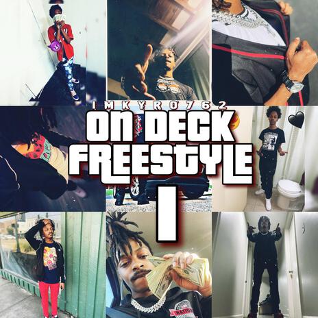 On Deck Freestyle 1