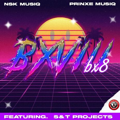 BX8 ft. Prinxe MusiQ & S&T Projects | Boomplay Music