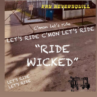 Ride wicked