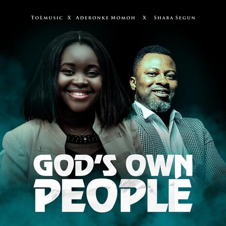 God's Own People (Live Remix) ft. Aderonke Momoh & Shaba Segun | Boomplay Music