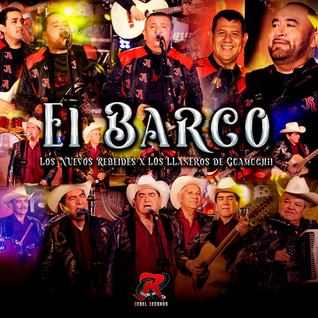 El Barco ft. Los Llaneros De Guamuchil | Boomplay Music