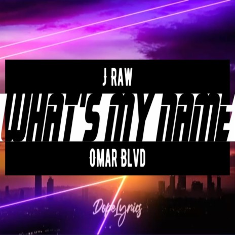 What's my name (Special Version) ft. Omar Blvd | Boomplay Music