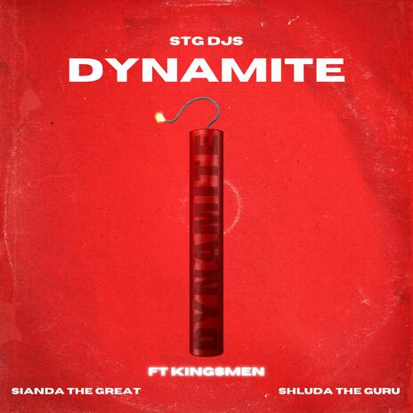 Dynamite ft. Shluda The Guru & Kingsmen | Boomplay Music