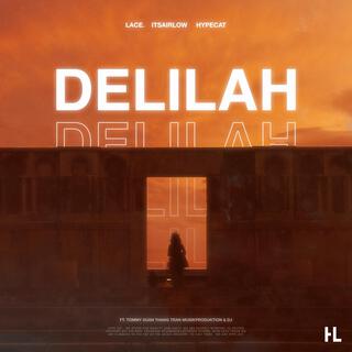 Delilah (feat. Tommy Xuan Thang Tran Musikproduktion & DJ) (Techno Mix)