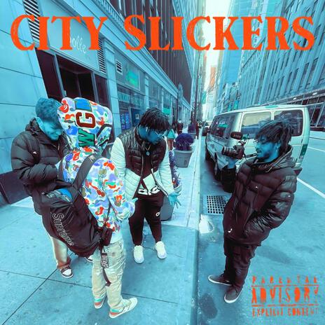 City Slickers ft. YRN | Boomplay Music