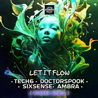 Let It Flow (Cloud6 Remix)