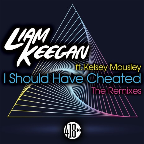 I Should Have Cheated (David Nye Remix) ft. Kelsey Mousley | Boomplay Music