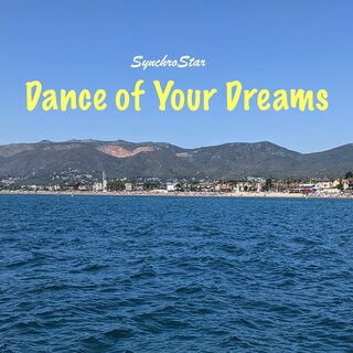 Dance of Your Dreams