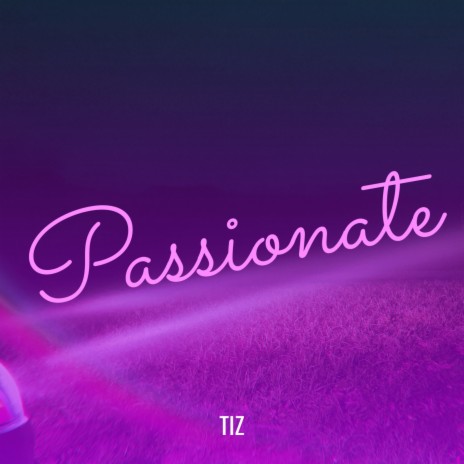 Passionate | Boomplay Music