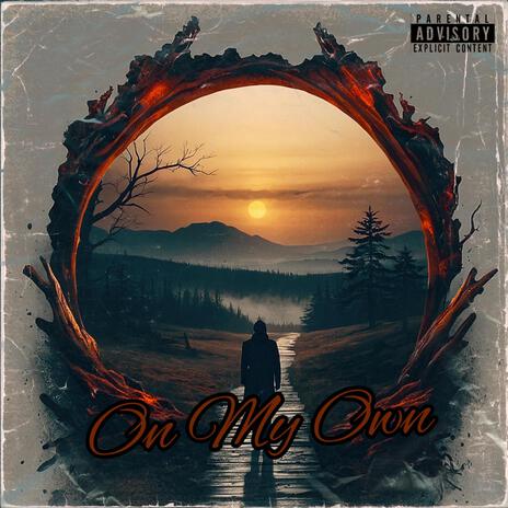 On My Own | Boomplay Music