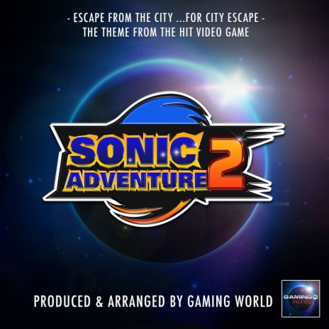Escape From The City...For City Escape (From Sonic Adventure 2) | Boomplay Music