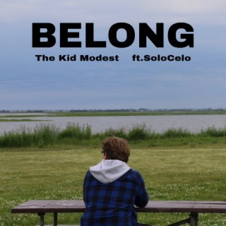 Belong ft. SoloCelo lyrics | Boomplay Music