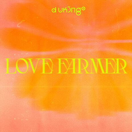 Love Farmer | Boomplay Music