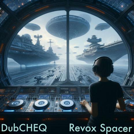 Revox Spacer | Boomplay Music