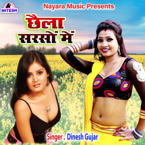 Chhaila Sarso Main | Boomplay Music