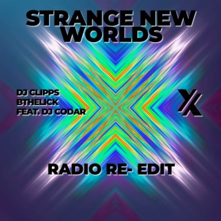 Strange New Worlds (Radio Re-Edit)