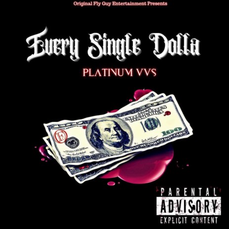 Every Single $ | Boomplay Music