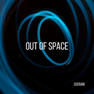 Out of Space