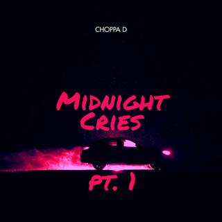 Midnight Cries (pt. 1)