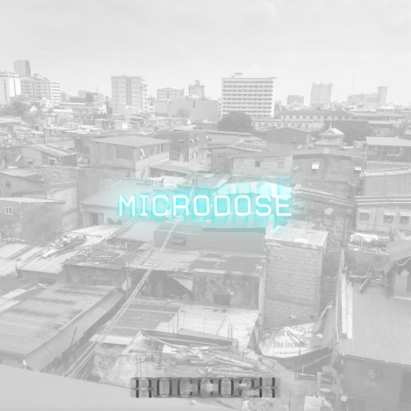 Microdose | Boomplay Music