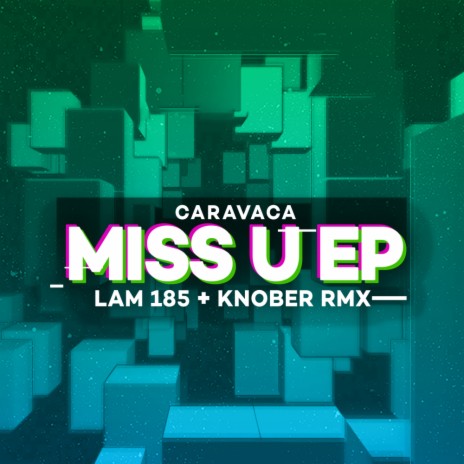 Miss U (Knober Remix)