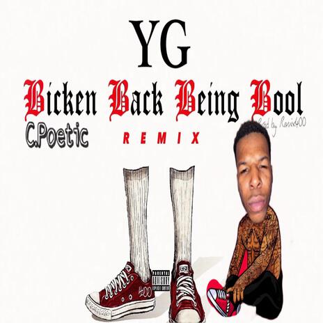 Bicken BackBeing Bool | Boomplay Music