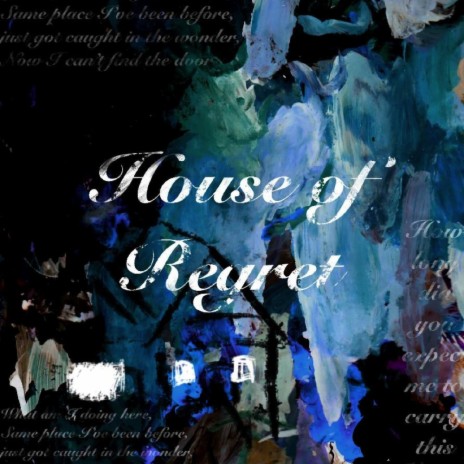 House of Regret | Boomplay Music